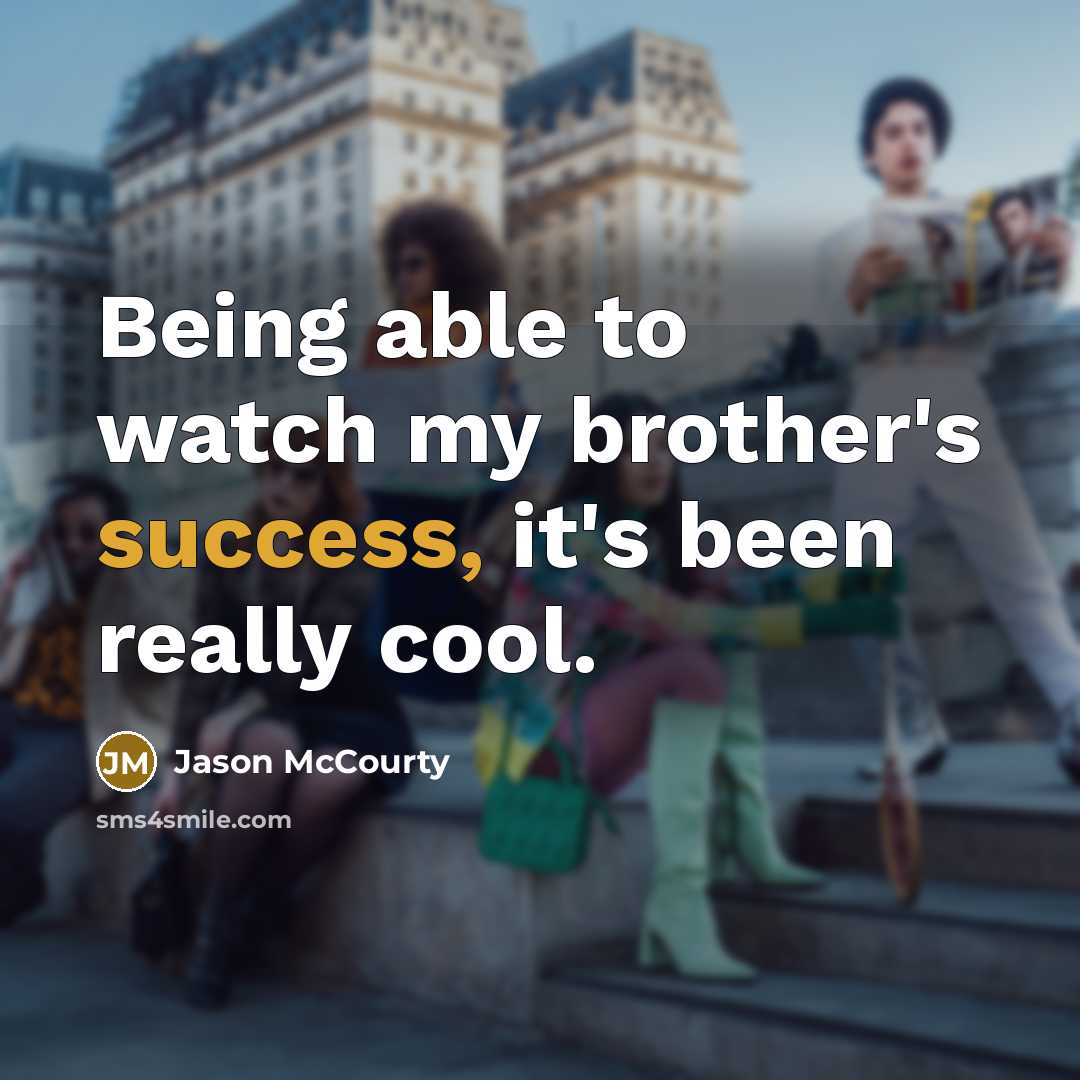 “Being able to watch my brother's success, it's been really…” quote by Jason McCourty