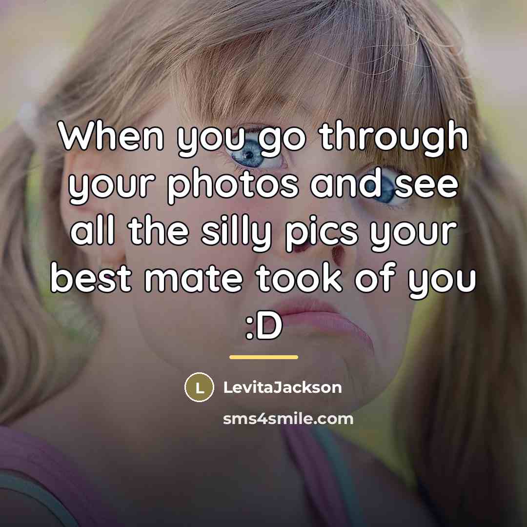“When you go through your photos and see all the…” quote by LevitaJackson