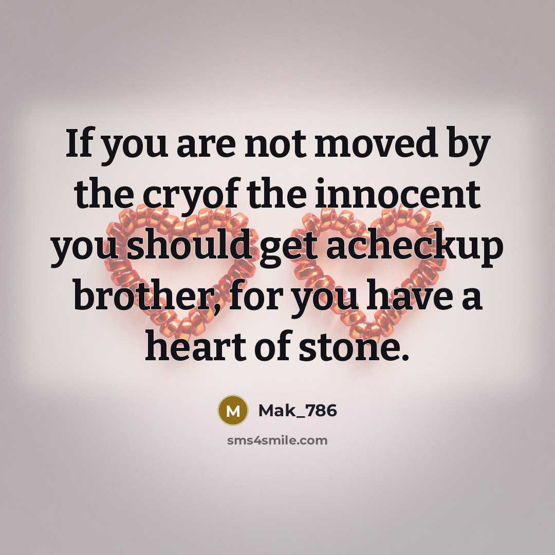 “If you are not moved by the cryof the innocent…” quote by Mak_786