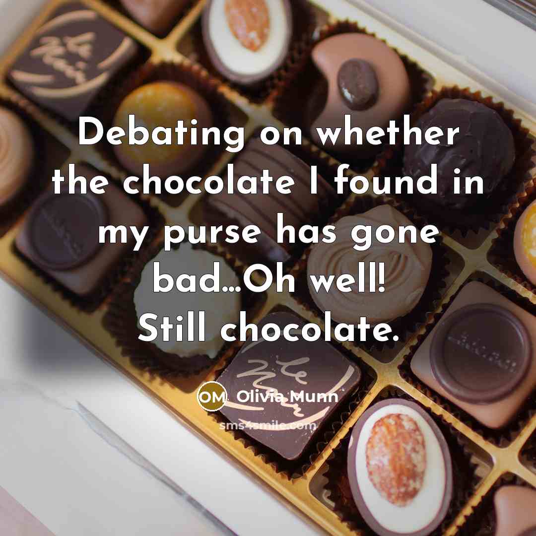 “Debating on whether the chocolate I found in my purse…” quote by Olivia Munn