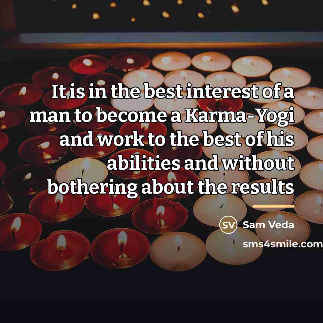 “It is in the best interest of a man to…” quote by Sam Veda