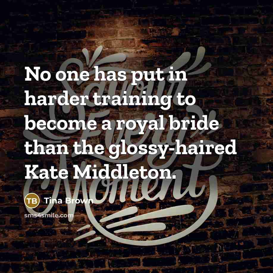 “No one has put in harder training to become a…” quote by Tina Brown