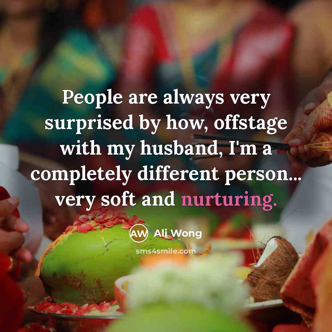 “People are always very surprised by how, offstage with my…” quote by Ali Wong