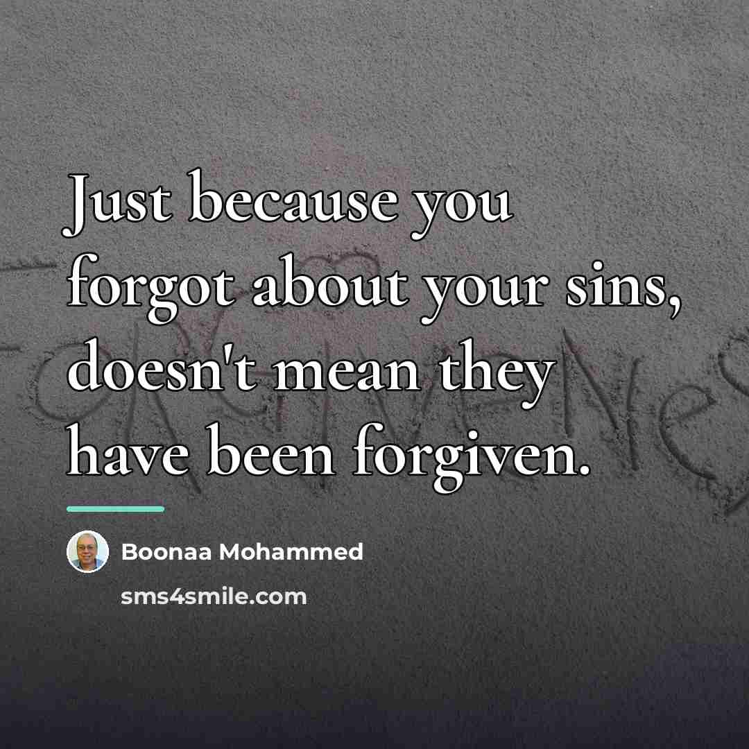 “Just because you forgot about your sins, doesn't mean they…” quote by Boonaa Mohammed