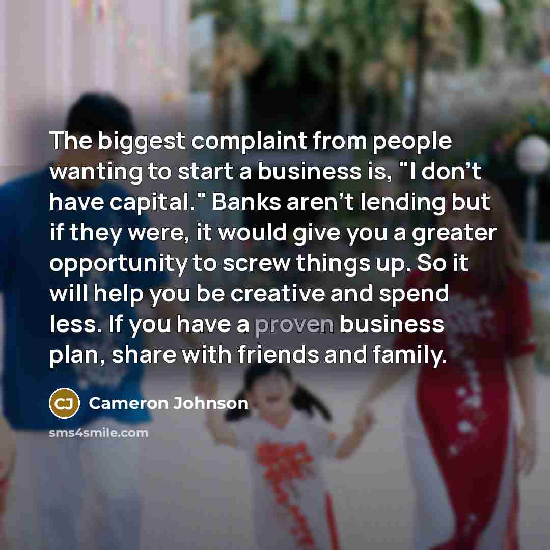 “The biggest complaint from people wanting to start a business…” quote by Cameron Johnson