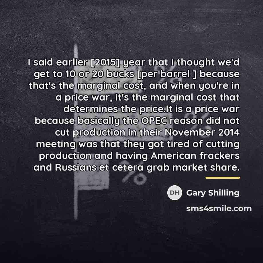 “I said earlier [2015] year that I thought we'd get…” quote by Gary Shilling