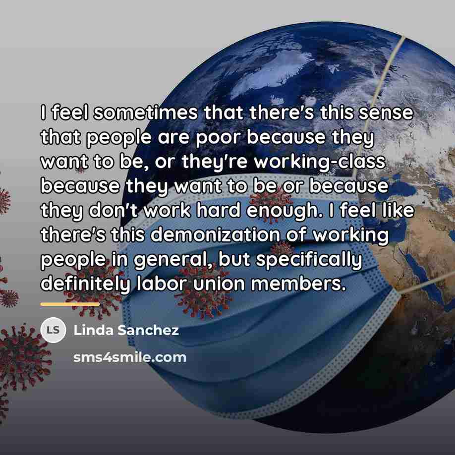 “I feel sometimes that there's this sense that people are…” quote by Linda Sanchez