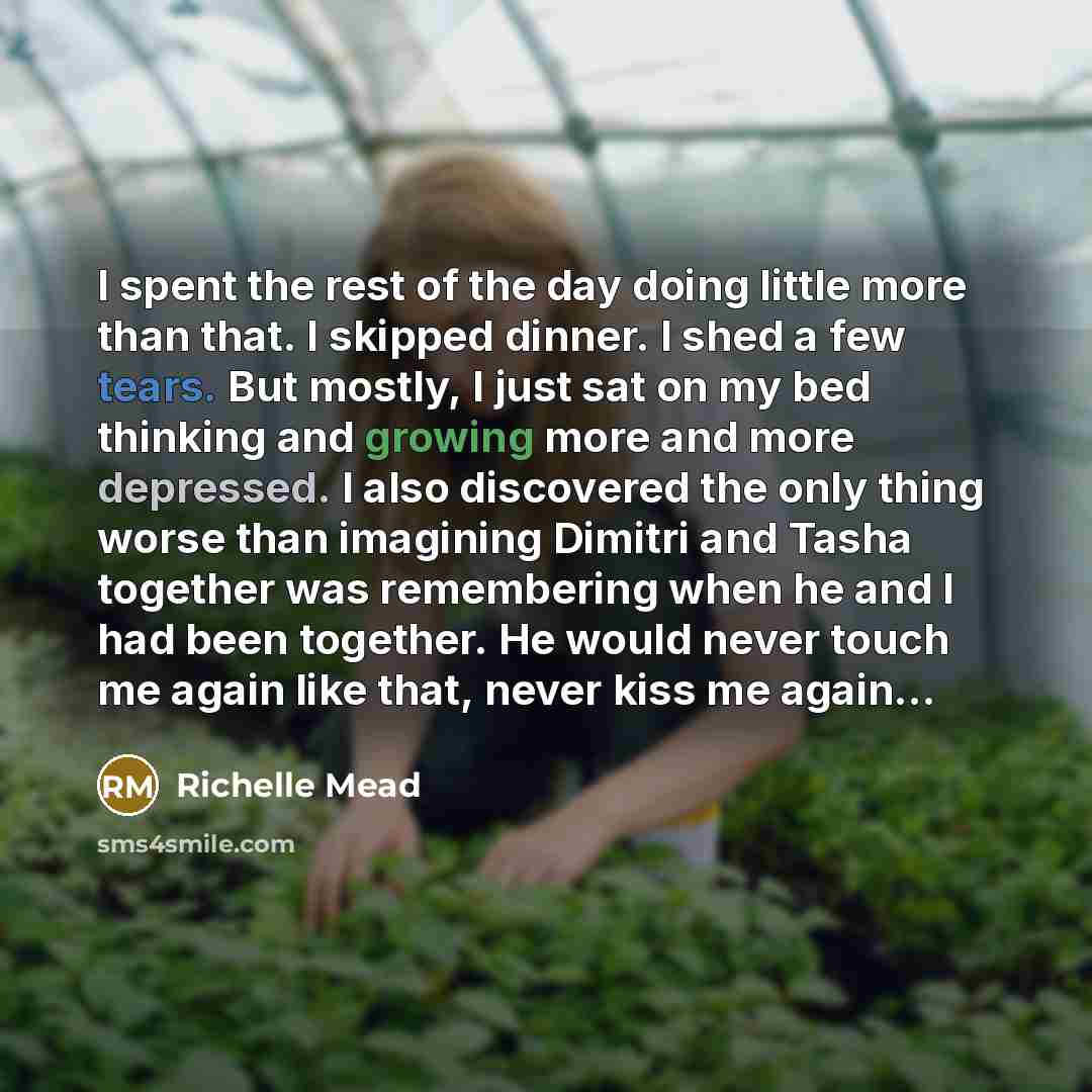 “I spent the rest of the day doing little more…” quote by Richelle Mead