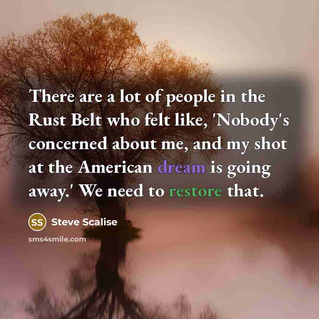 “There are a lot of people in the Rust Belt…” quote by Steve Scalise