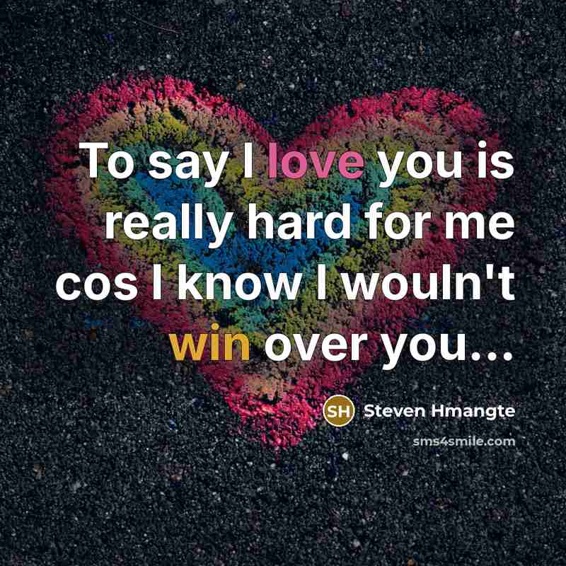 “To say I love you is really hard for me…” quote by Steven Hmangte