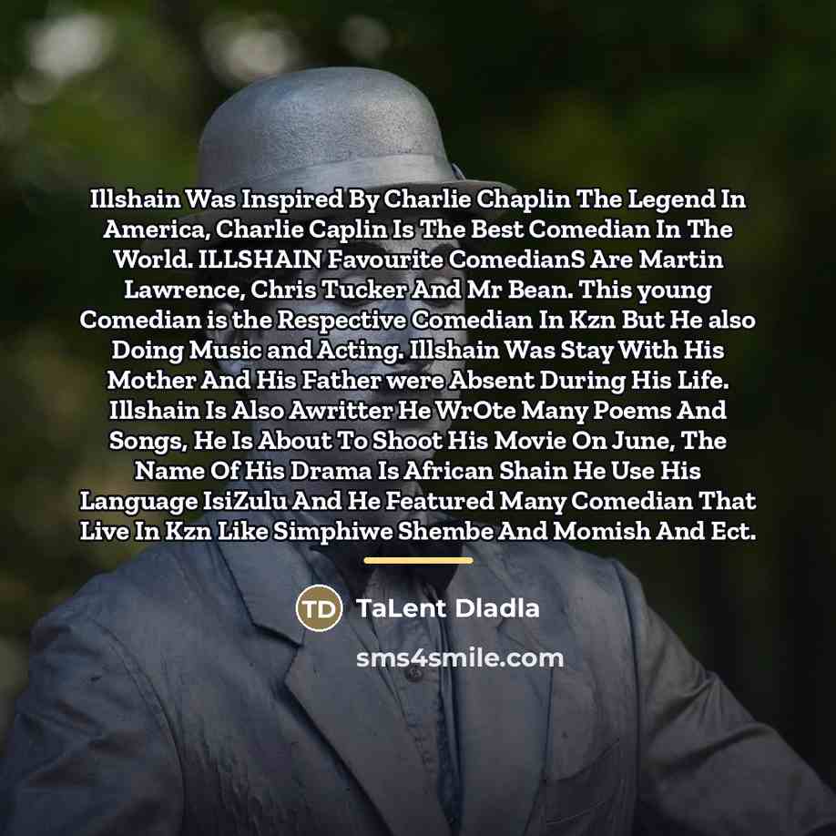 “Illshain Was Inspired By Charlie Chaplin The Legend In America,…” quote by Anonymous