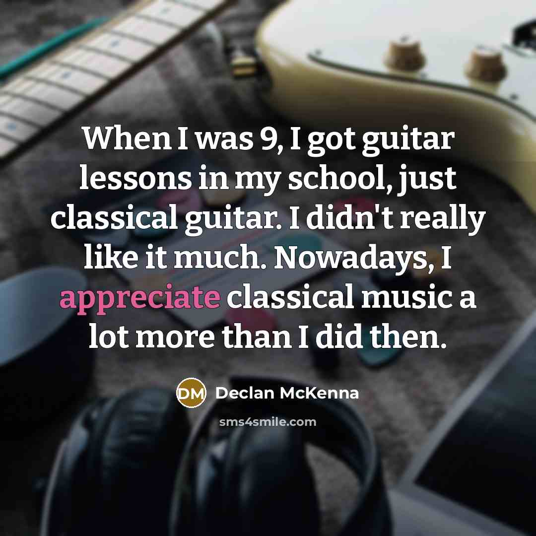 “When I was 9, I got guitar lessons in my…” quote by Declan McKenna