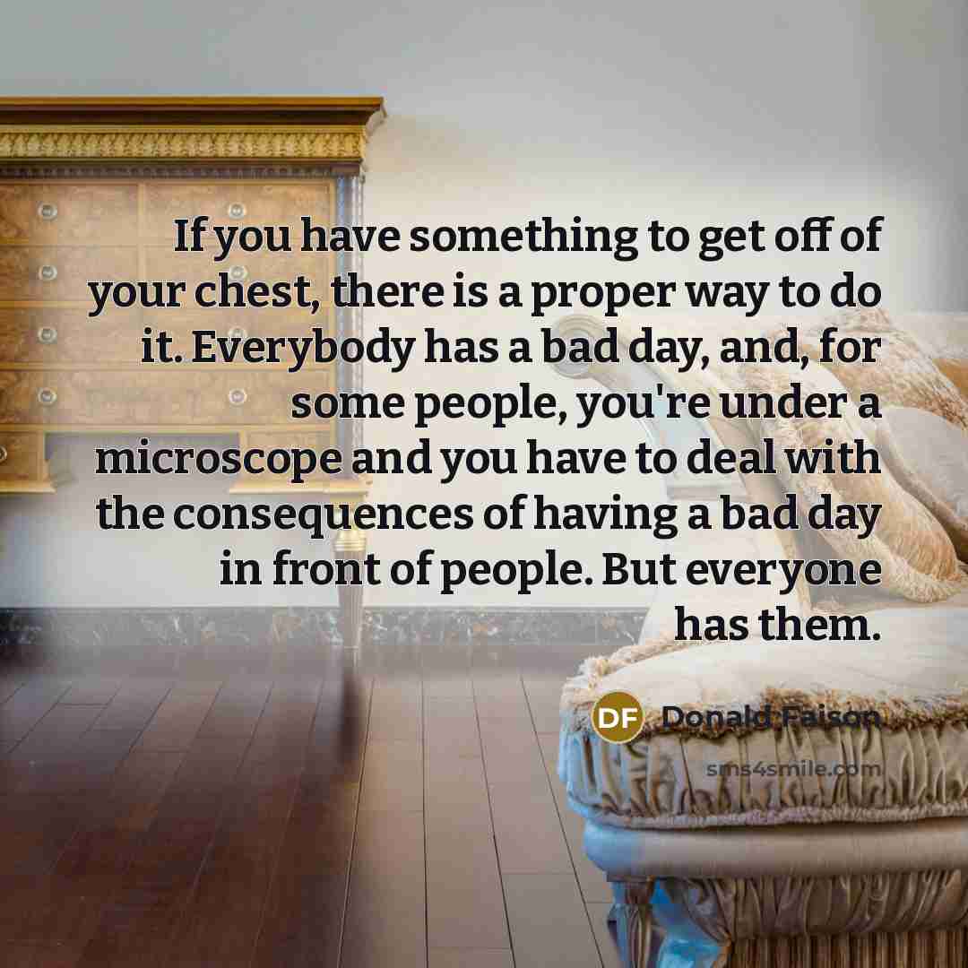 “If you have something to get off of your chest,…” quote by Donald Faison