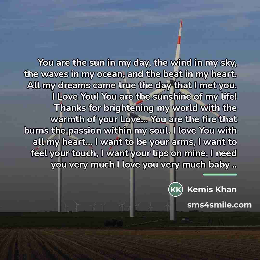 “You are the sun in my day, the wind in…” quote by Kemis Khan