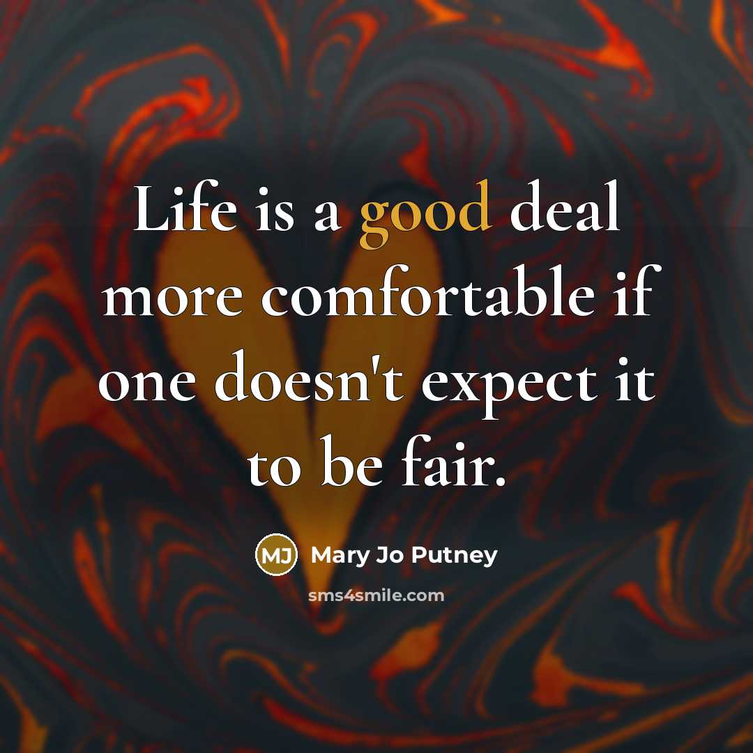 “Life is a good deal more comfortable if one doesn't…” quote by Mary Jo Putney
