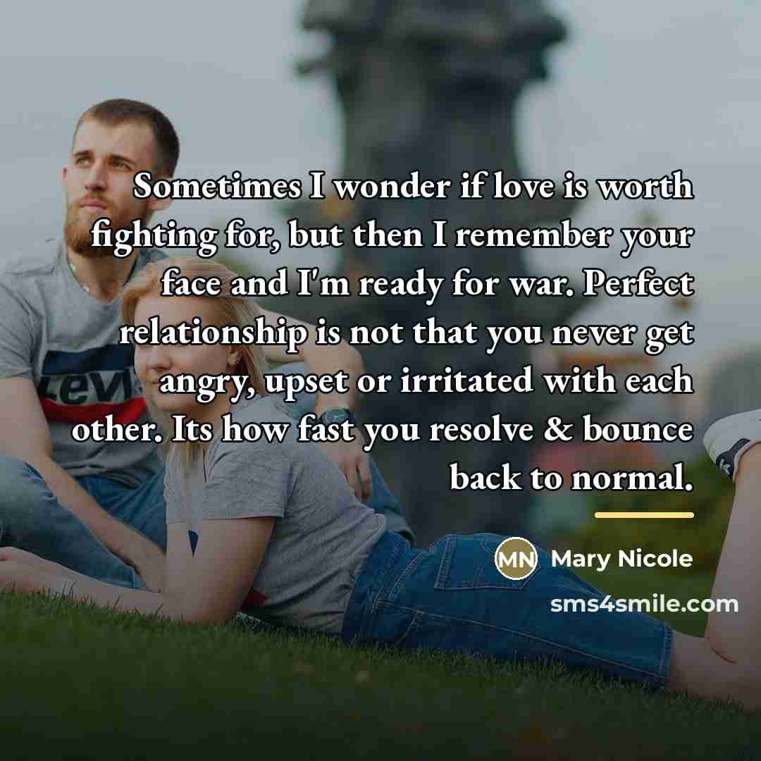 “Sometimes I wonder if love is worth fighting for, but…” quote by Anonymous
