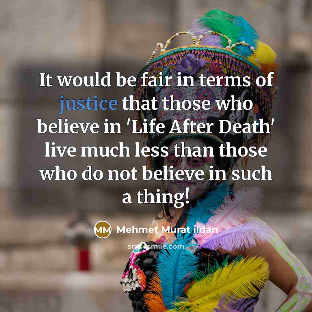 “It would be fair in terms of justice that those…” quote by Mehmet Murat Ildan