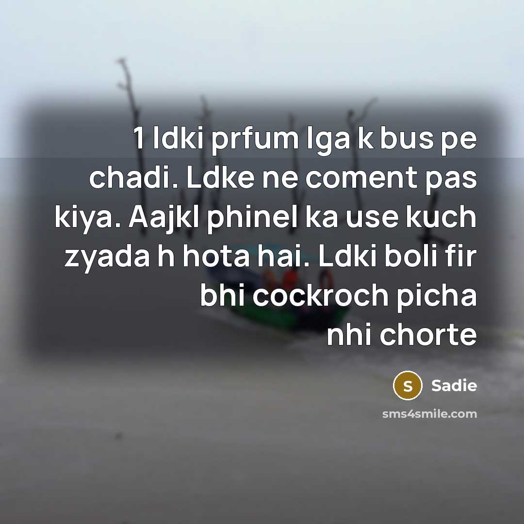 “1 ldki prfum lga k bus pe chadi. Ldke ne…” quote by Sadie