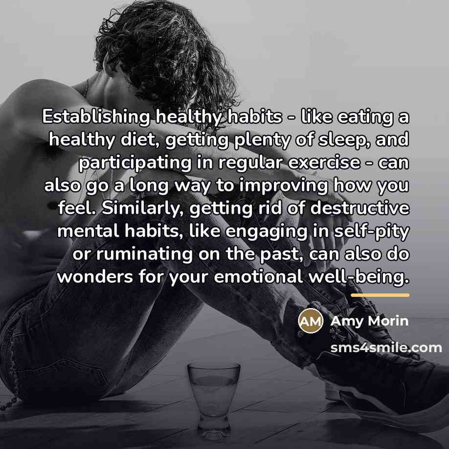 “Establishing healthy habits - like eating a healthy diet, getting…” quote by Amy Morin