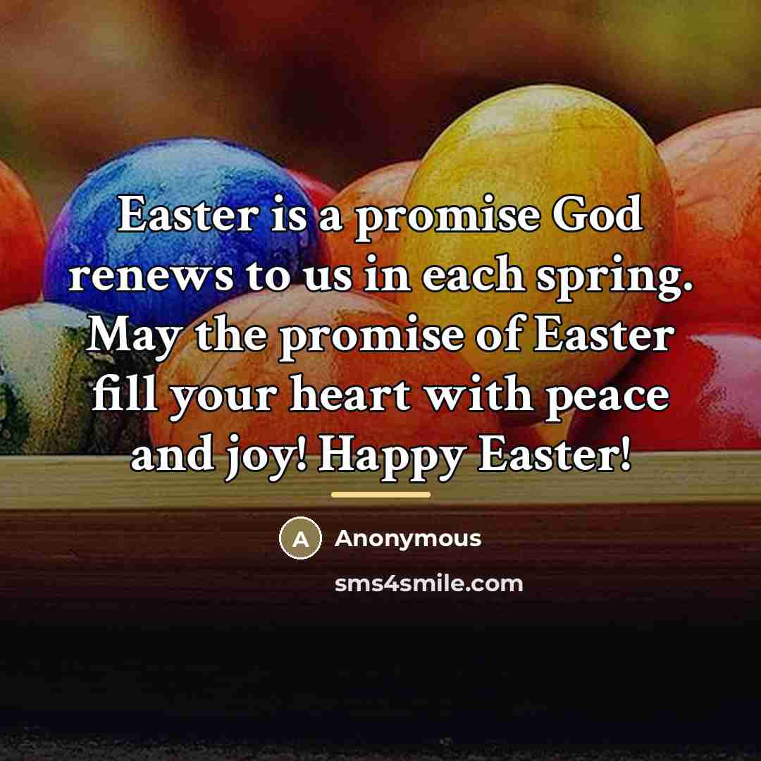 “Easter is a promise God renews to us in each…” quote by Anonymous
