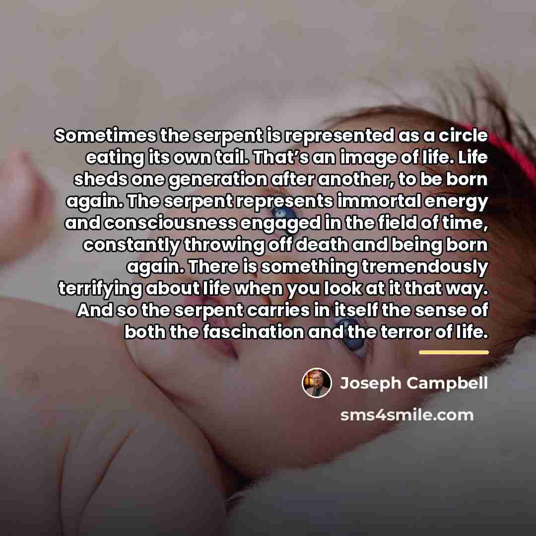 “Sometimes the serpent is represented as a circle eating its…” quote by Joseph Campbell