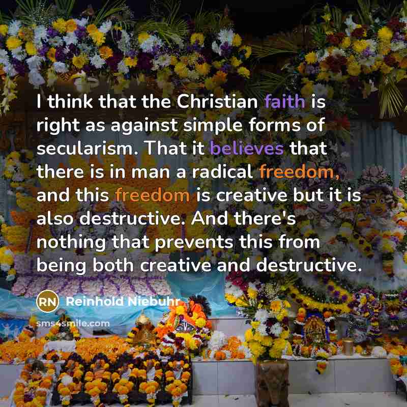 “I think that the Christian faith is right as against…” quote by Reinhold Niebuhr