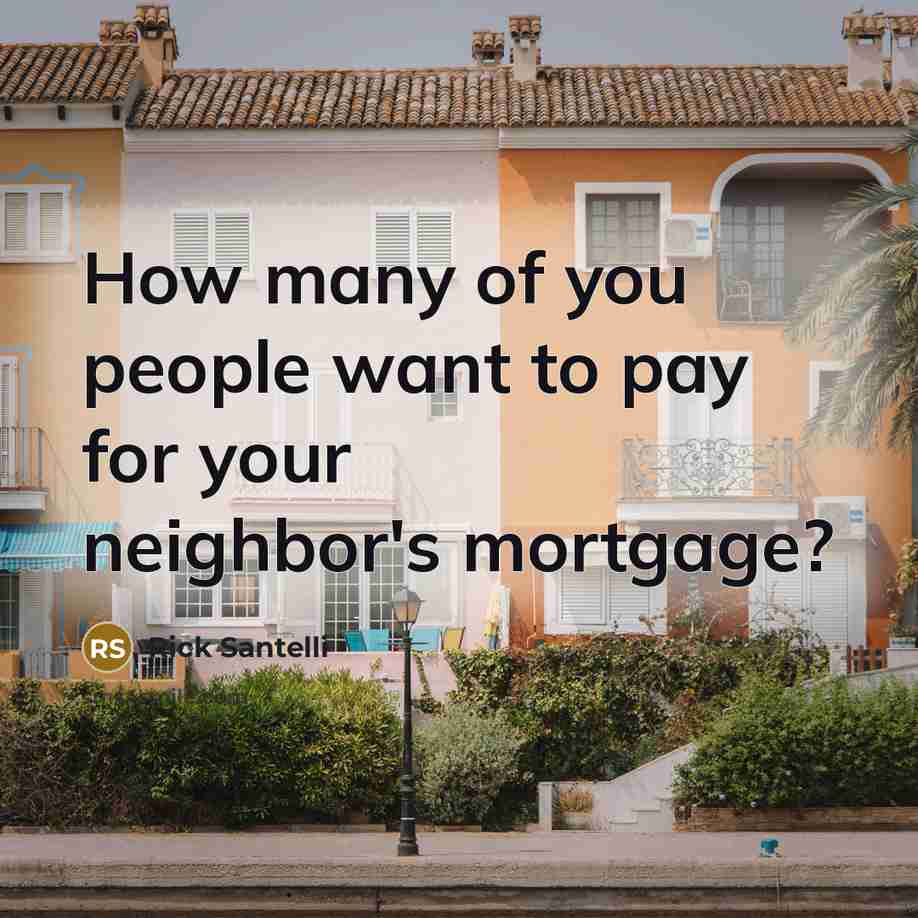 “How many of you people want to pay for your…” quote by Rick Santelli