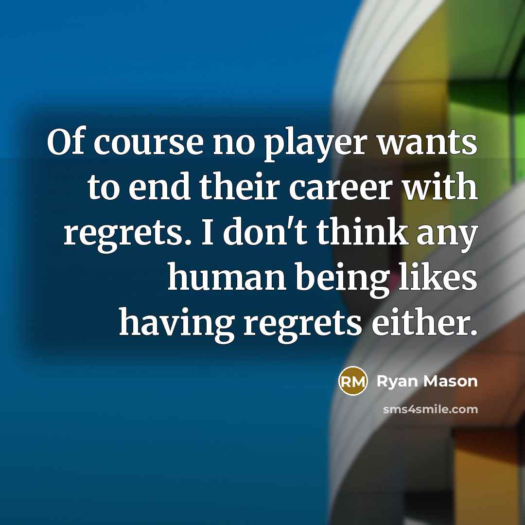 “Of course no player wants to end their career with…” quote by Ryan Mason