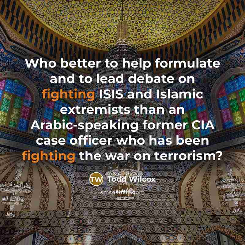 “Who better to help formulate and to lead debate on…” quote by Todd Wilcox