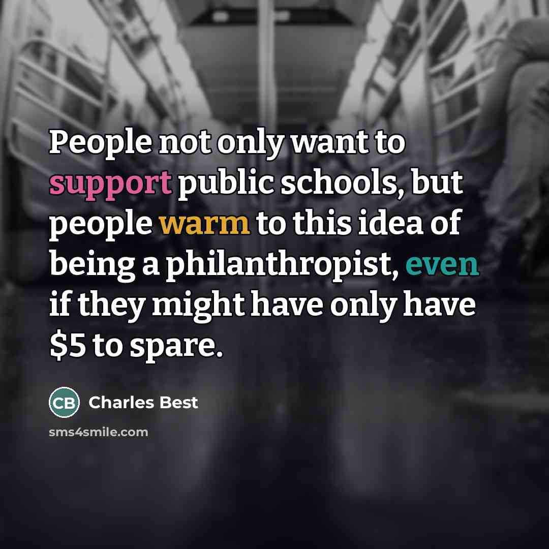 “People not only want to support public schools, but people…” quote by Charles Best