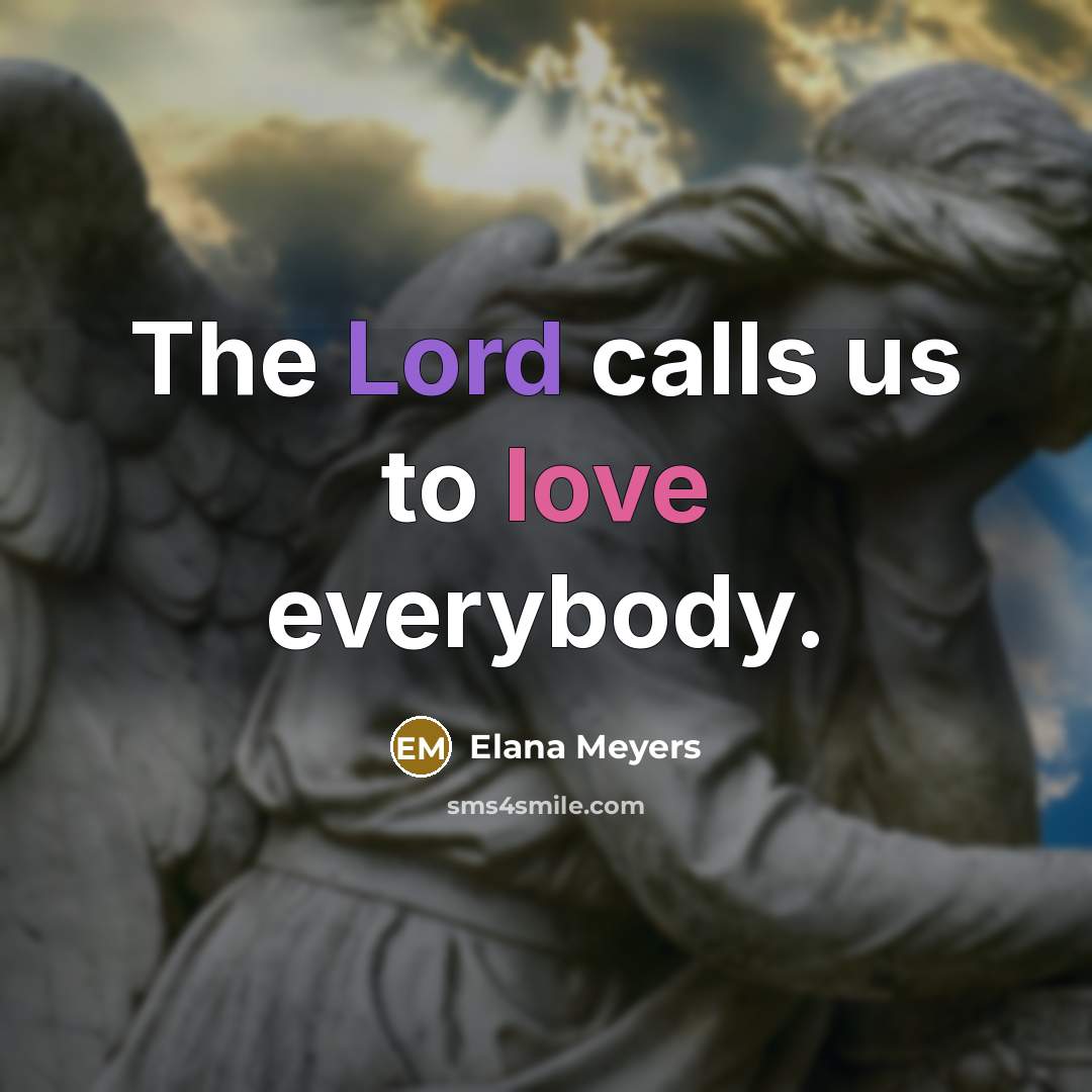 “The Lord calls us to love everybody.…” quote by Elana Meyers