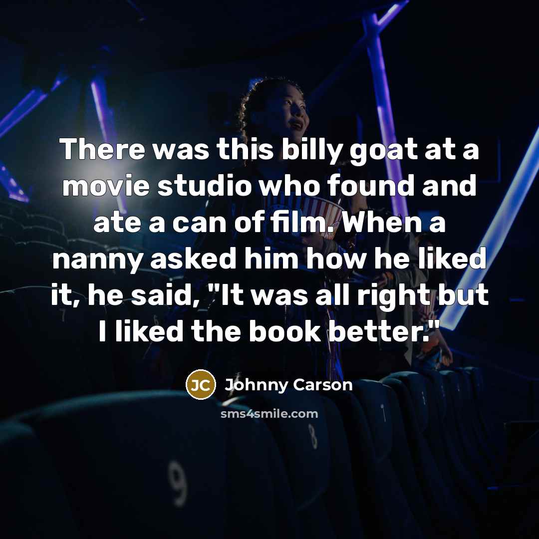 “There was this billy goat at a movie studio who…” quote by Johnny Carson