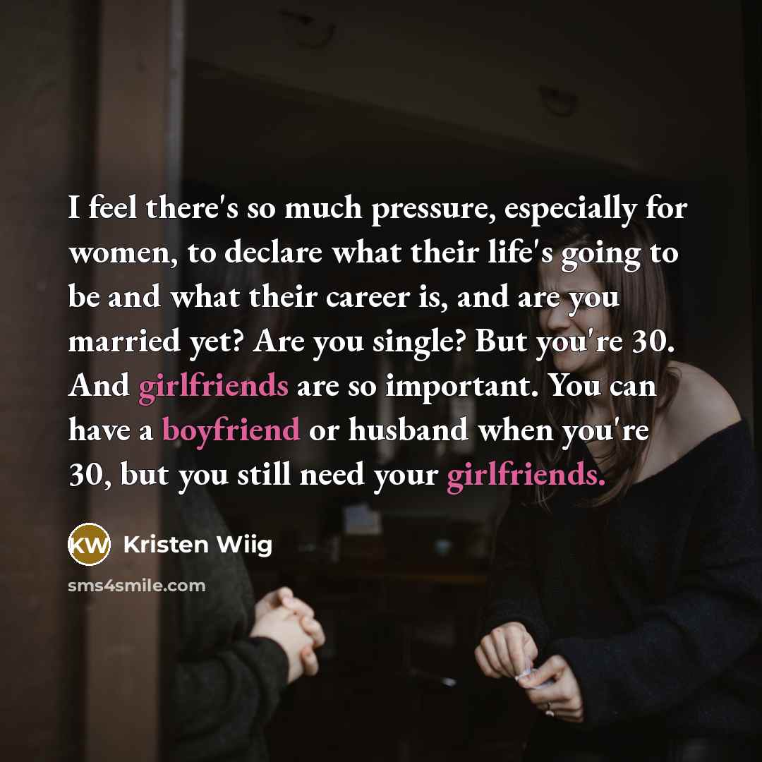 “I feel there's so much pressure, especially for women, to…” quote by Kristen Wiig