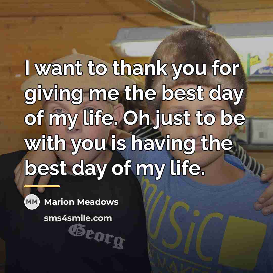 “I want to thank you for giving me the best…” quote by Marion Meadows