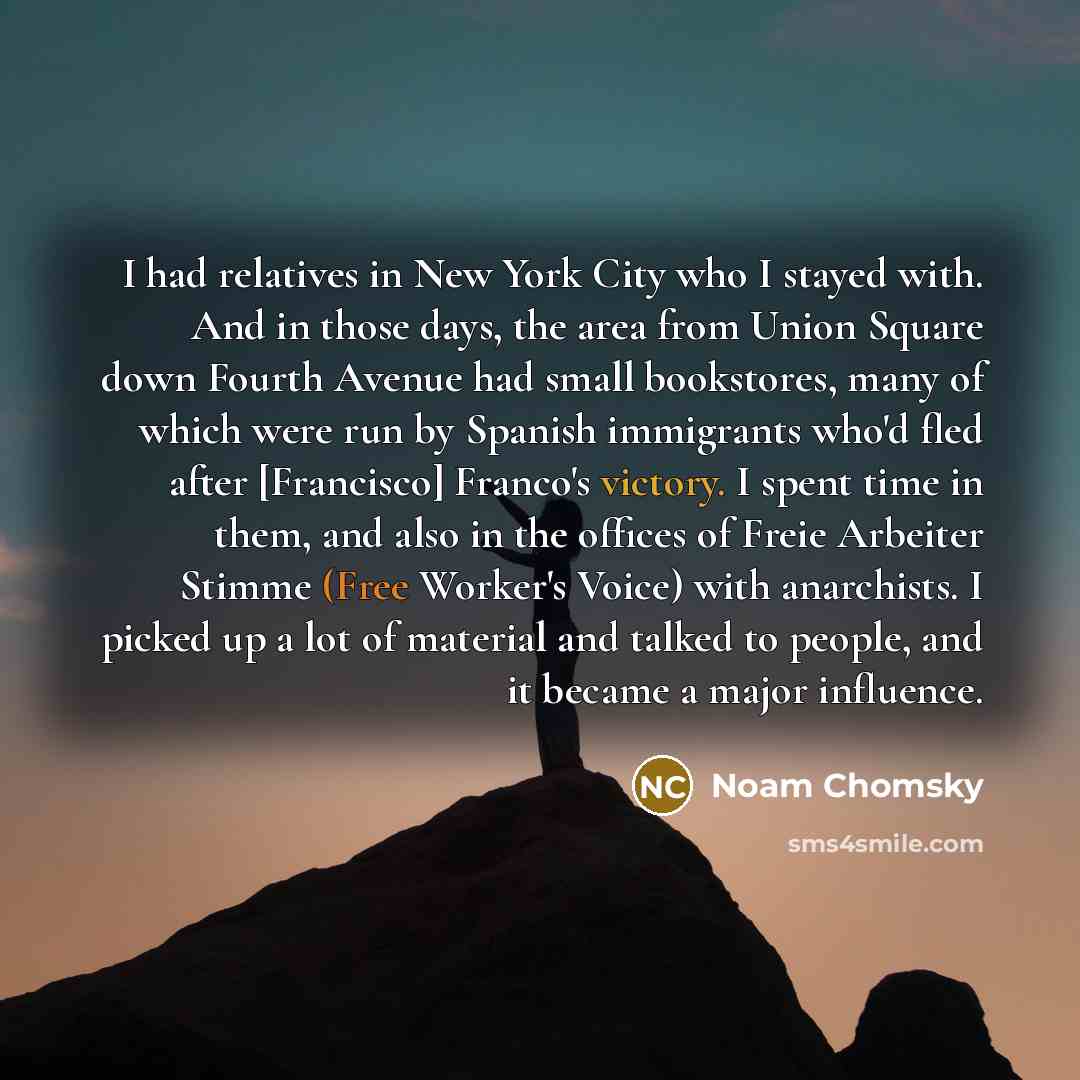 “I had relatives in New York City who I stayed…” quote by Noam Chomsky