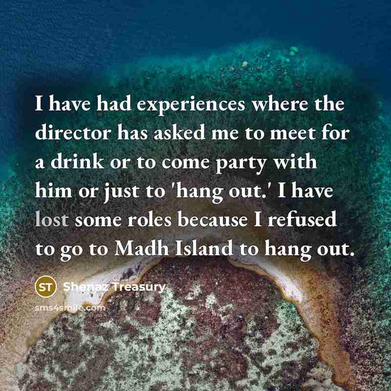 “I have had experiences where the director has asked me…” quote by Shenaz Treasury