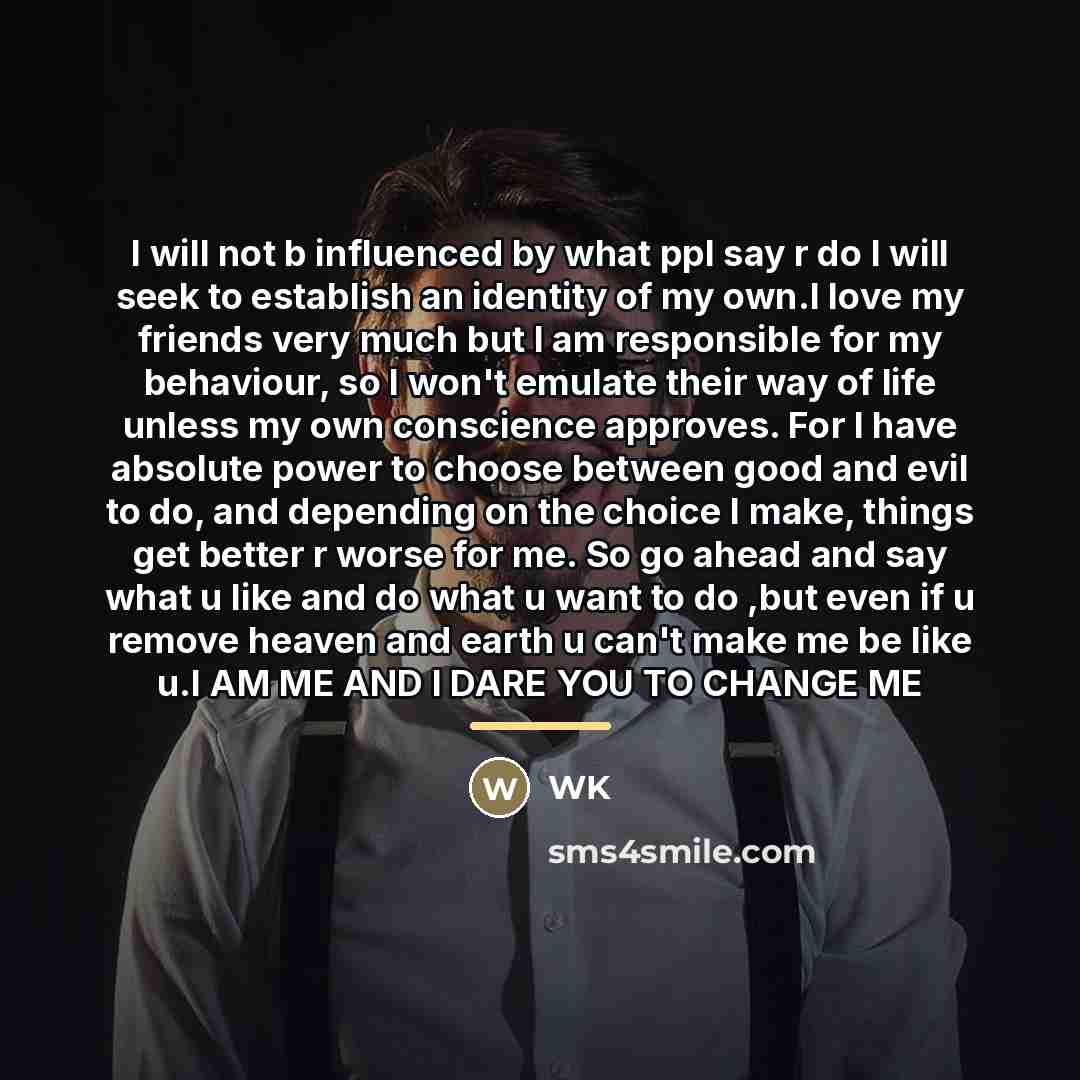 “I will not b influenced by what ppl say r…” quote by Wk