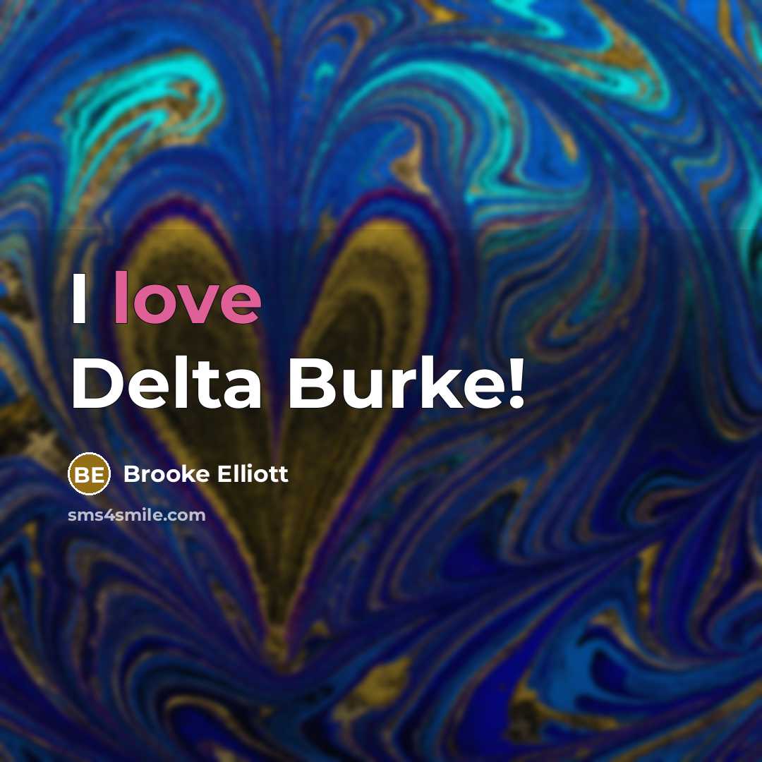 “I love Delta Burke!…” quote by Brooke Elliott