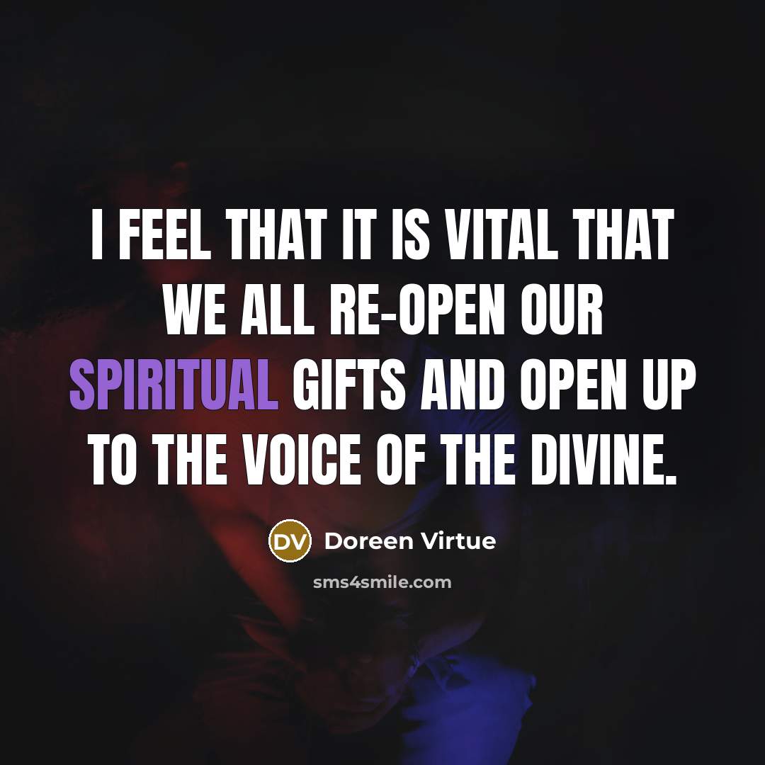 “I feel that it is vital that we all re-open…” quote by Doreen Virtue