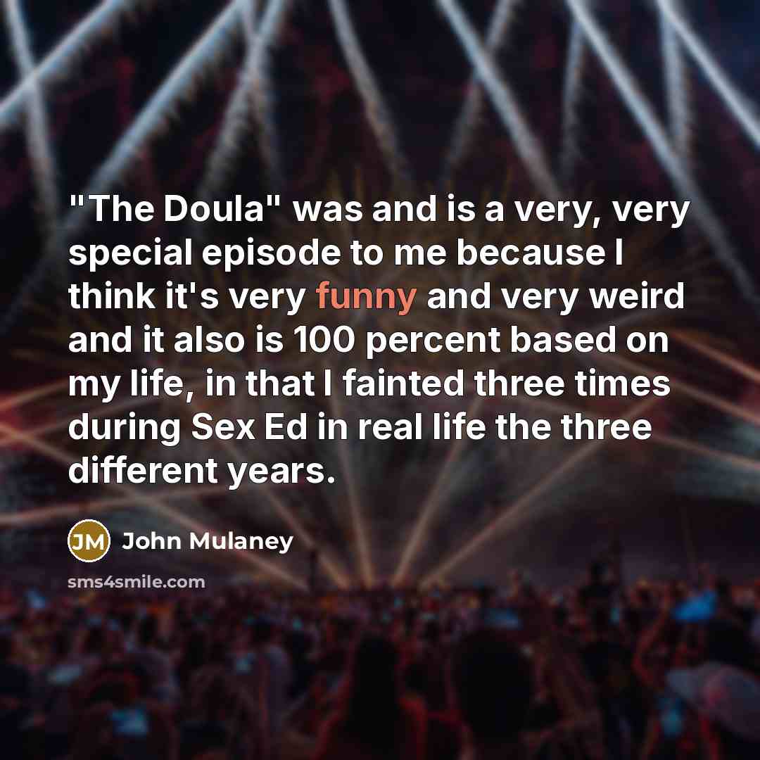 “"The Doula" was and is a very, very special episode…” quote by John Mulaney