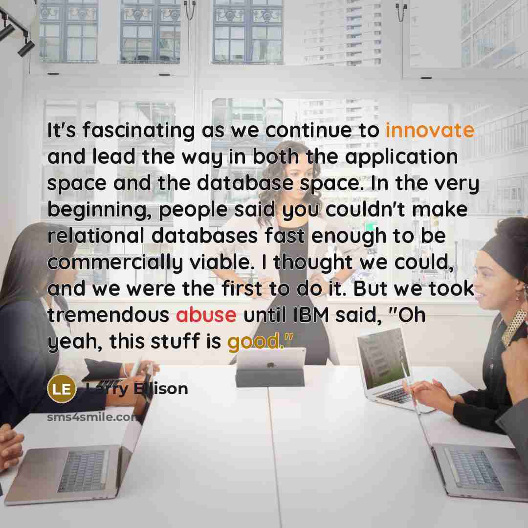 “It's fascinating as we continue to innovate and lead the…” quote by Larry Ellison