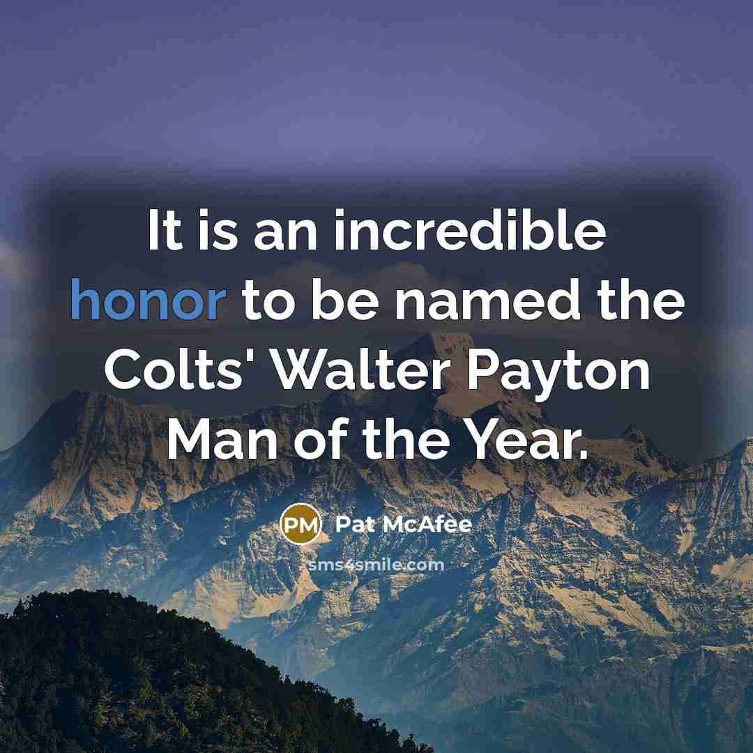 “It is an incredible honor to be named the Colts'…” quote by Pat McAfee