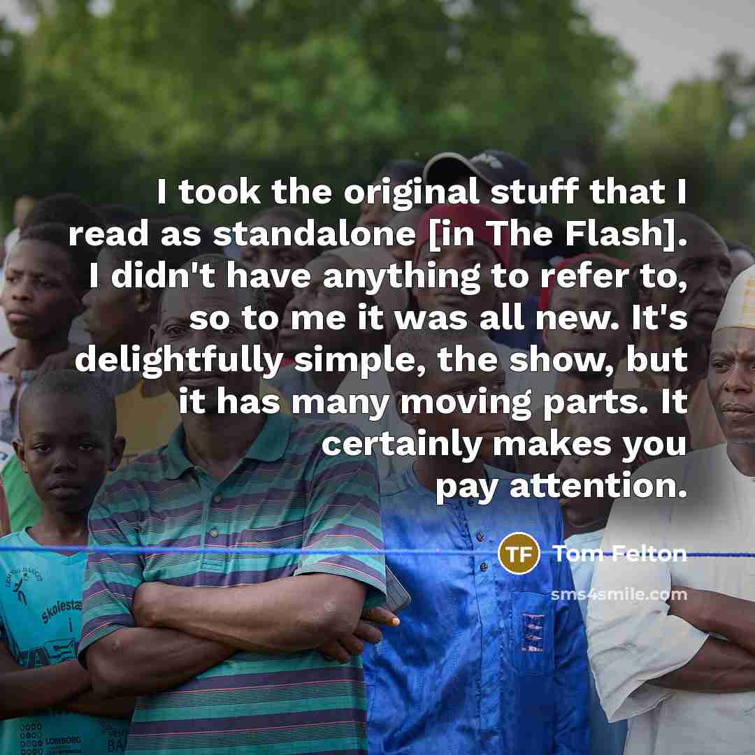 “I took the original stuff that I read as standalone…” quote by Tom Felton