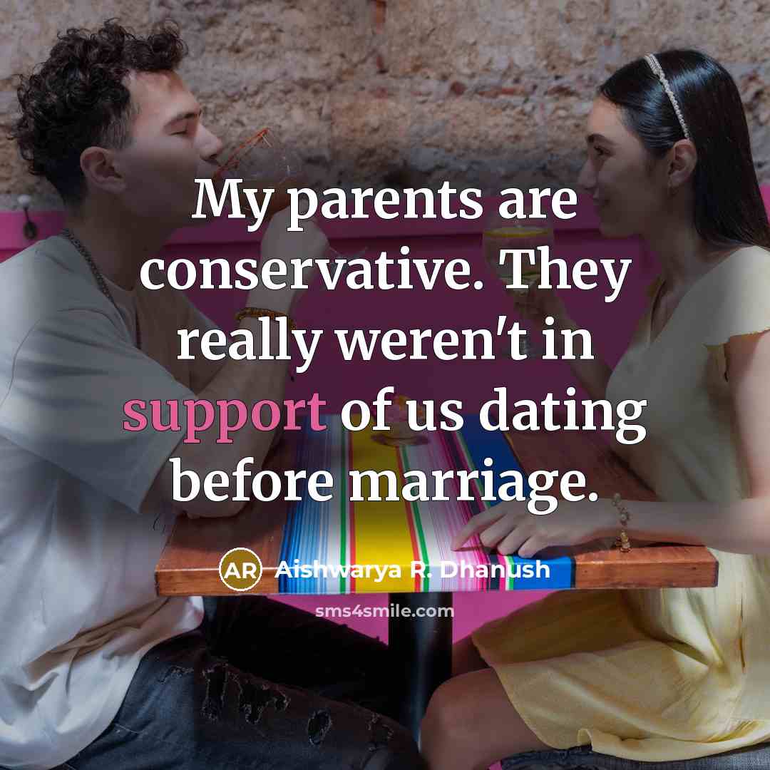“My parents are conservative. They really weren't in support of…” quote by Aishwarya R. Dhanush