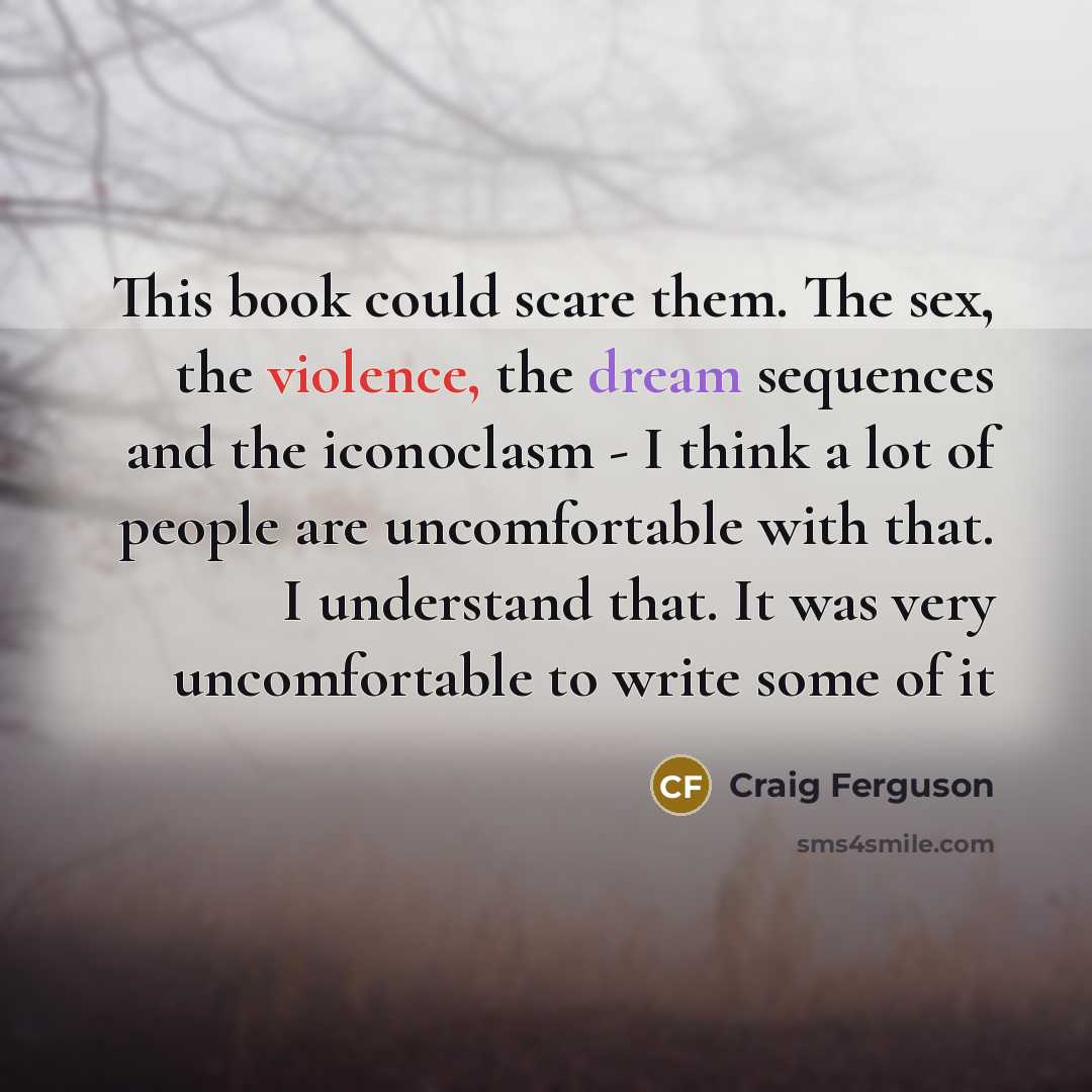 “This book could scare them. The sex, the violence, the…” quote by Craig Ferguson