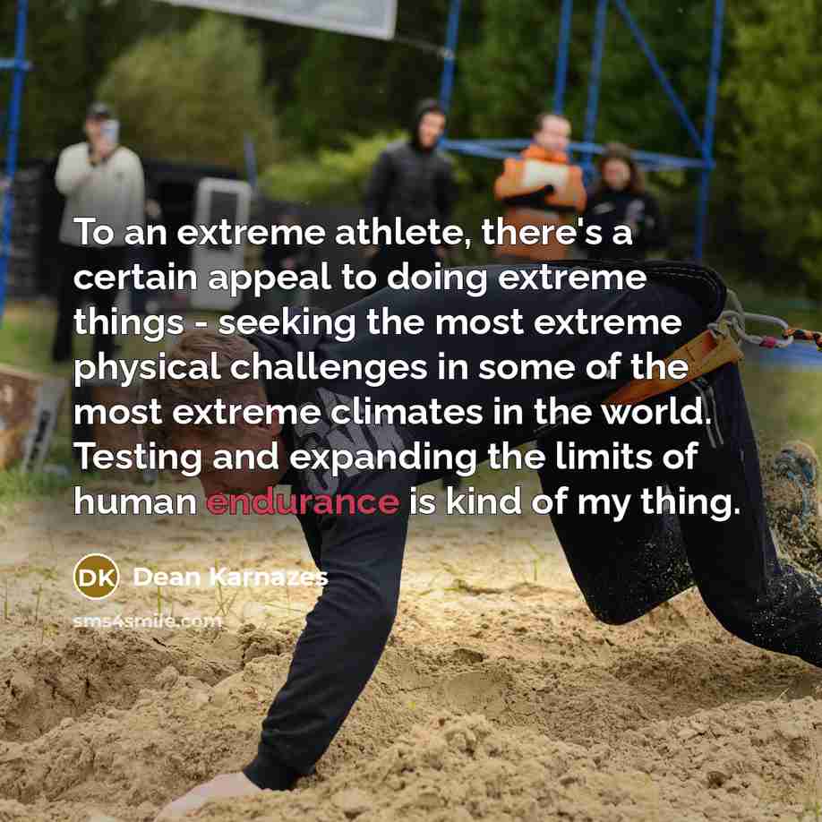 “To an extreme athlete, there's a certain appeal to doing…” quote by Dean Karnazes