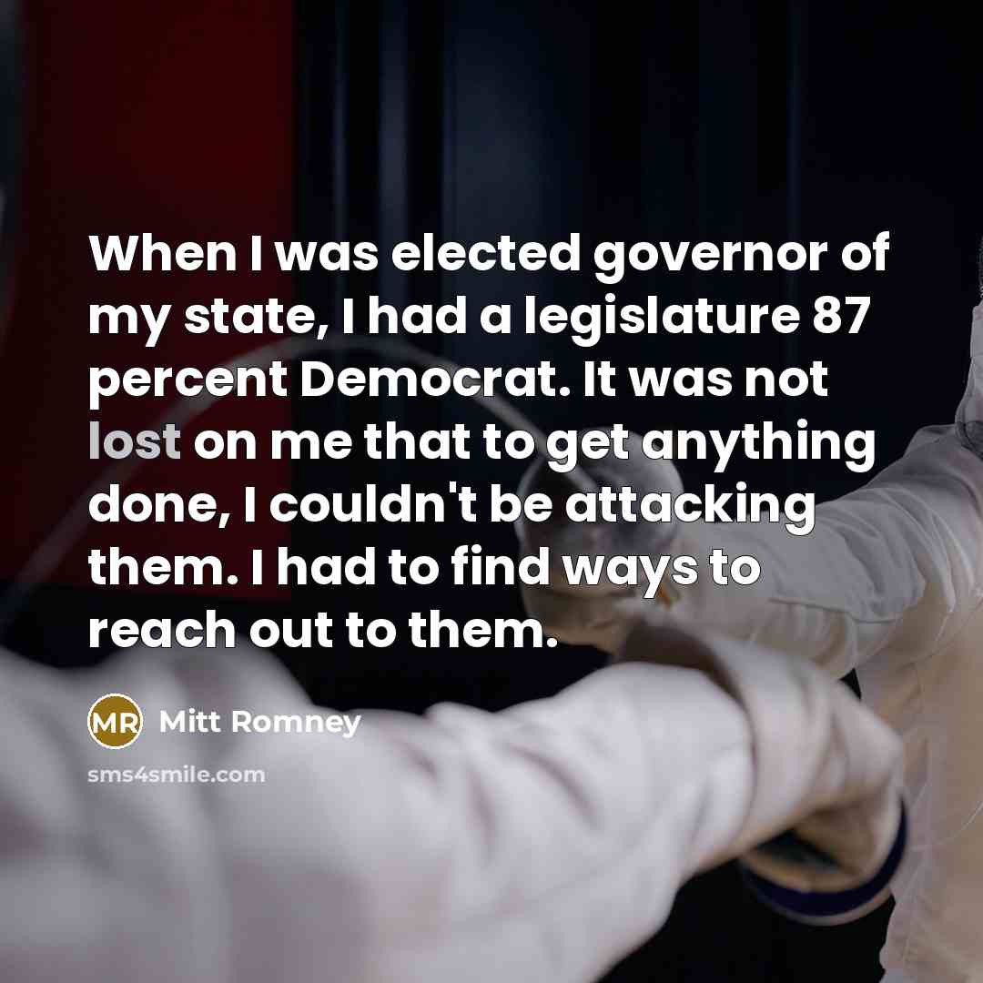 “When I was elected governor of my state, I had…” quote by Mitt Romney