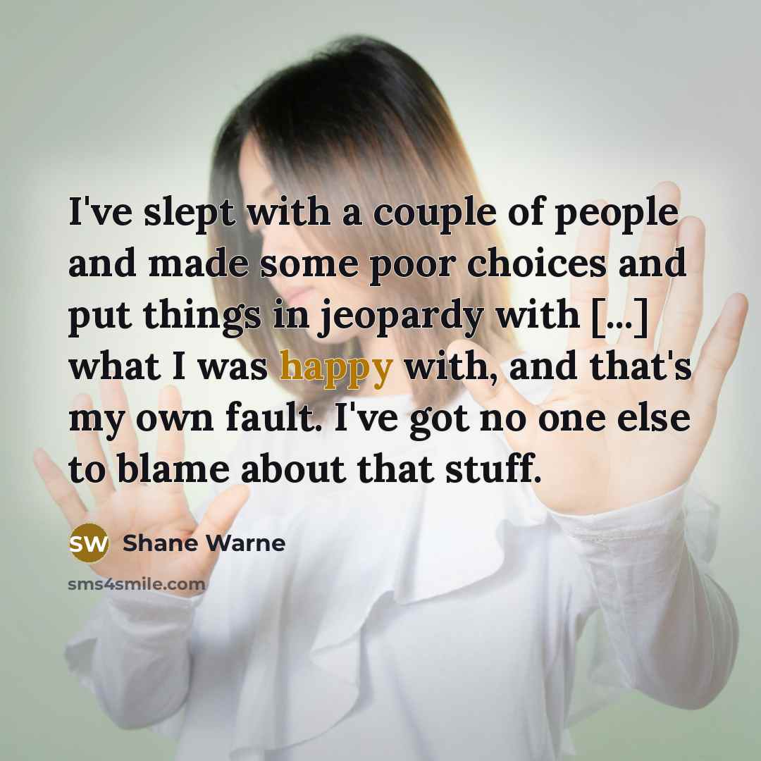 “I've slept with a couple of people and made some…” quote by Shane Warne