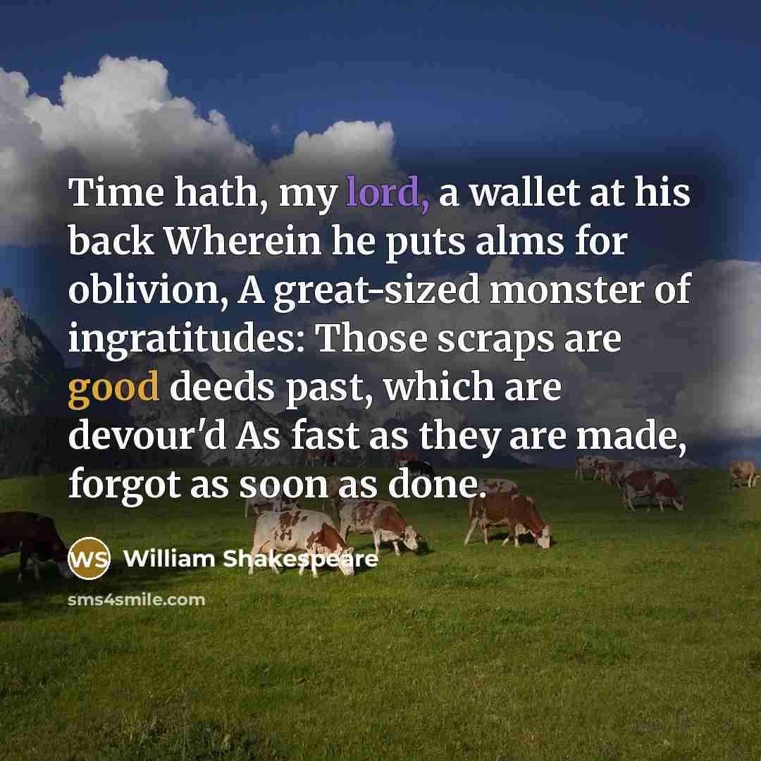 “Time hath, my lord, a wallet at his back Wherein…” quote by William Shakespeare