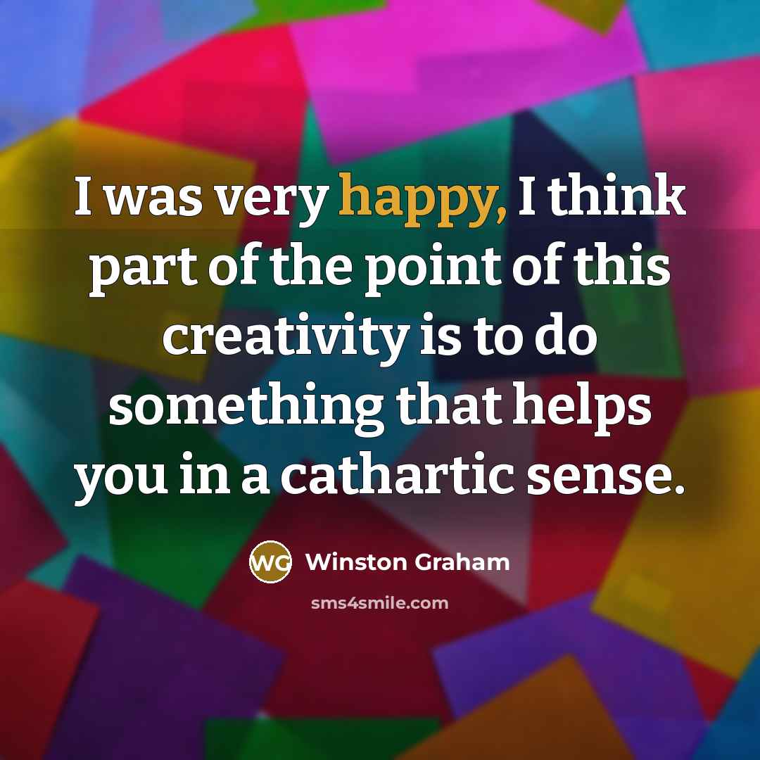 “I was very happy, I think part of the point…” quote by Winston Graham